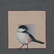 Homage To The Chickadee 6x6 (SOLD)